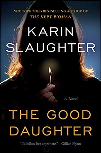 The Good Daughter by Karin Slaughter 