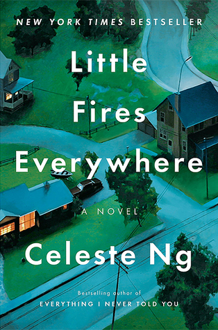 Must Read Books Little Fires Everywhere by Celeste Ng
