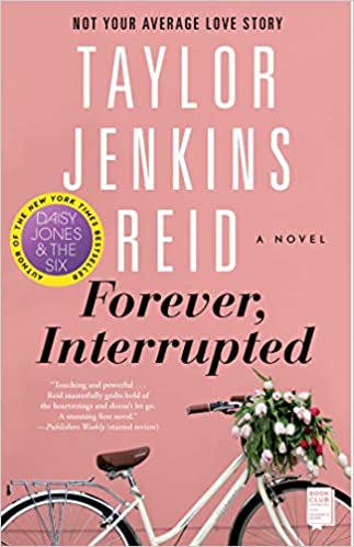 Taylor Jenkins Reid | Forever Interrupted 