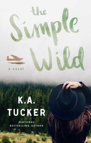 The Simple Wild by KA Tucker 