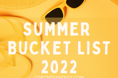Summer Bucket List 2022